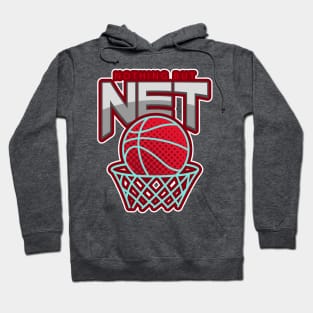 Nothing But Net Basketball Hoodie